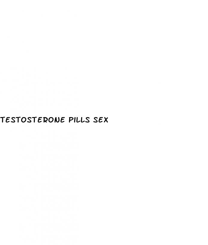 testosterone pills sex