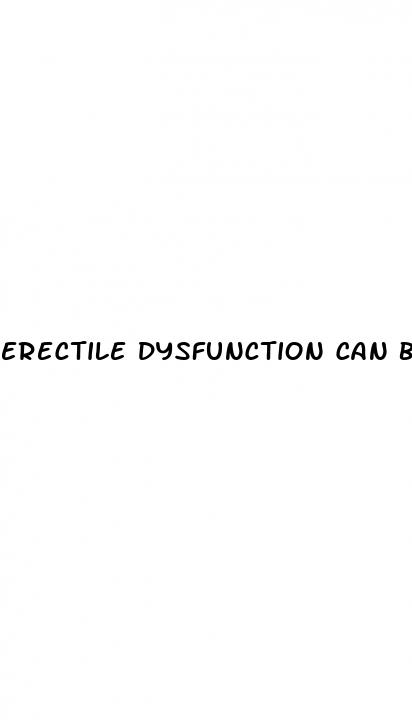 erectile dysfunction can be treated