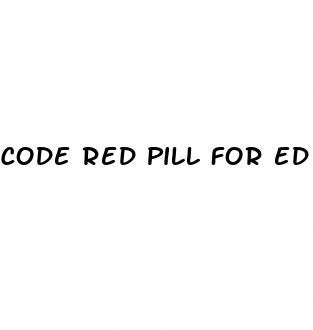 code red pill for ed