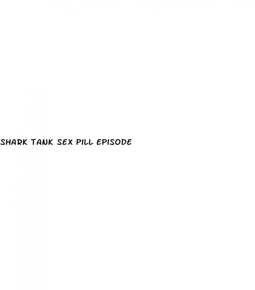 shark tank sex pill episode