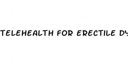 telehealth for erectile dysfunction