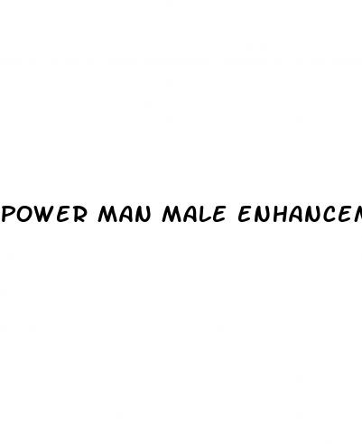 power man male enhancement