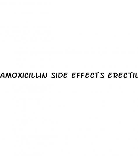 amoxicillin side effects erectile dysfunction