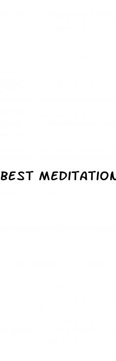 best meditation for erectile dysfunction