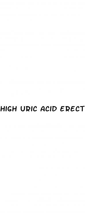 high uric acid erectile dysfunction