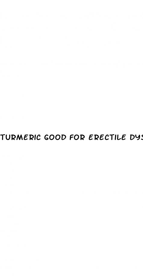 turmeric good for erectile dysfunction