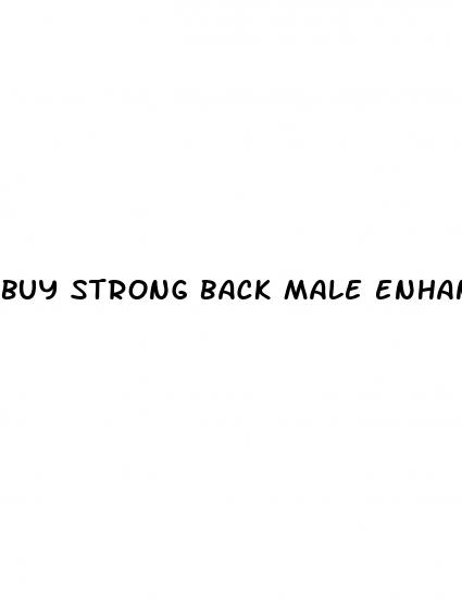 buy strong back male enhancement