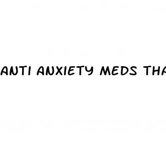 anti anxiety meds that don t cause erectile dysfunction