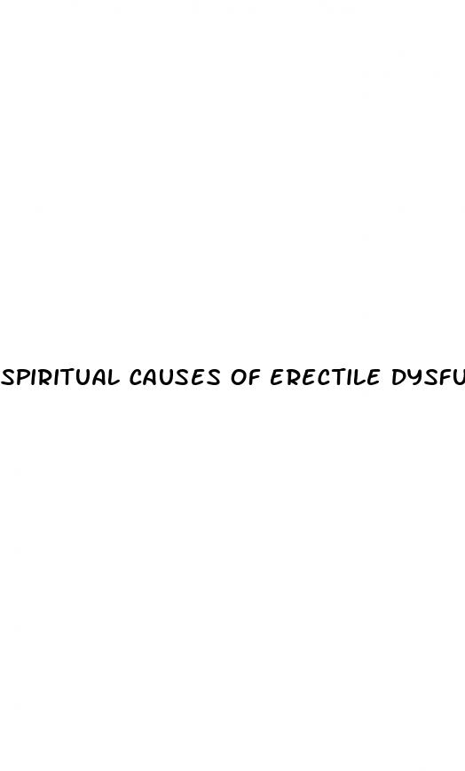 spiritual causes of erectile dysfunction