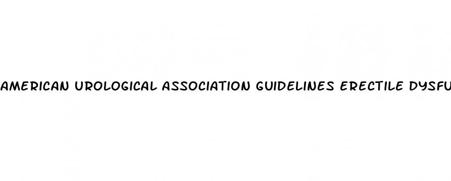 american urological association guidelines erectile dysfunction