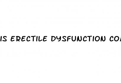 is erectile dysfunction common