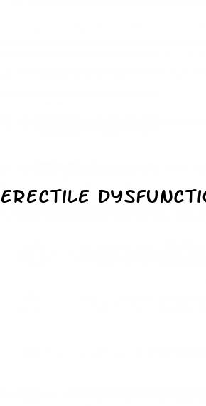 erectile dysfunction and delayed ejaculation