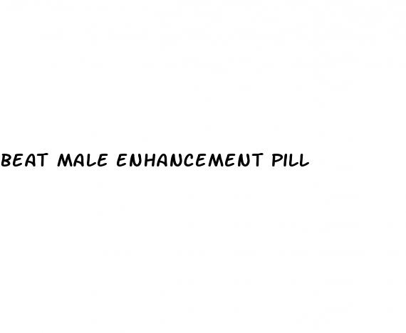 beat male enhancement pill