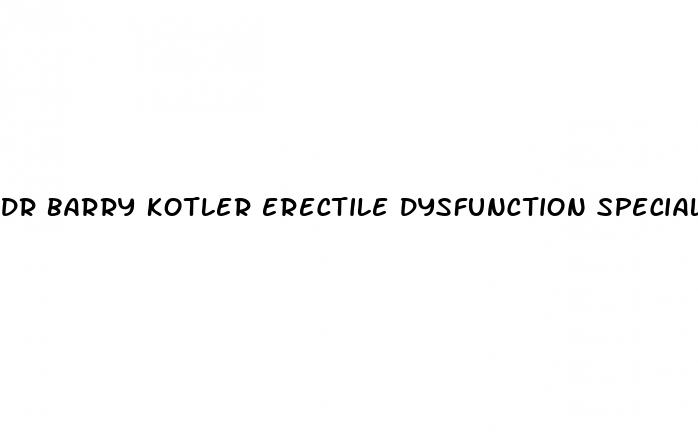 dr barry kotler erectile dysfunction specialist