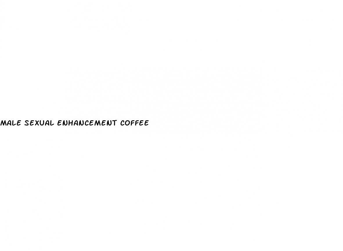 male sexual enhancement coffee