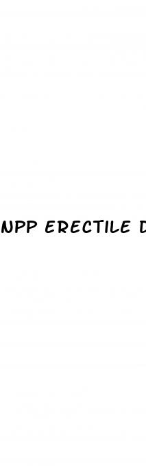 npp erectile dysfunction