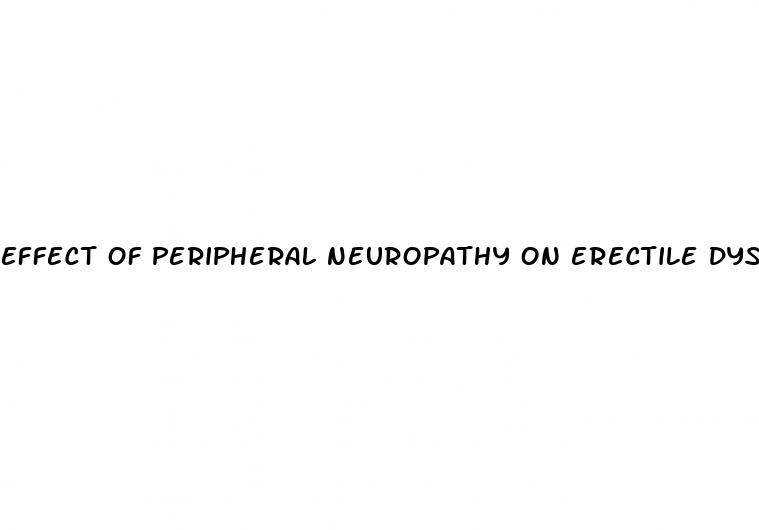 effect of peripheral neuropathy on erectile dysfunction