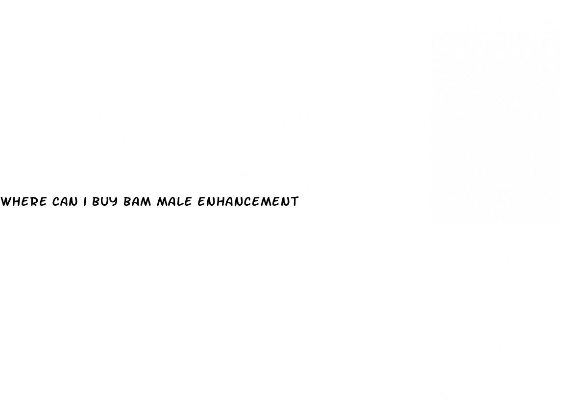 where can i buy bam male enhancement