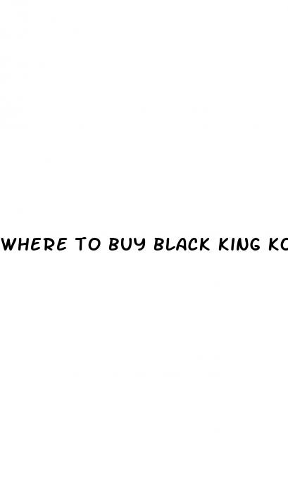 where to buy black king kong male enhancement pills