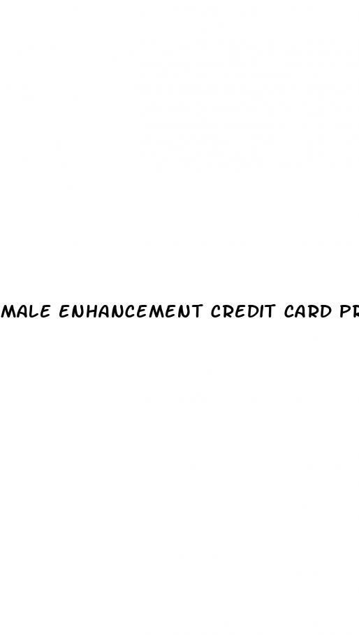 male enhancement credit card processing