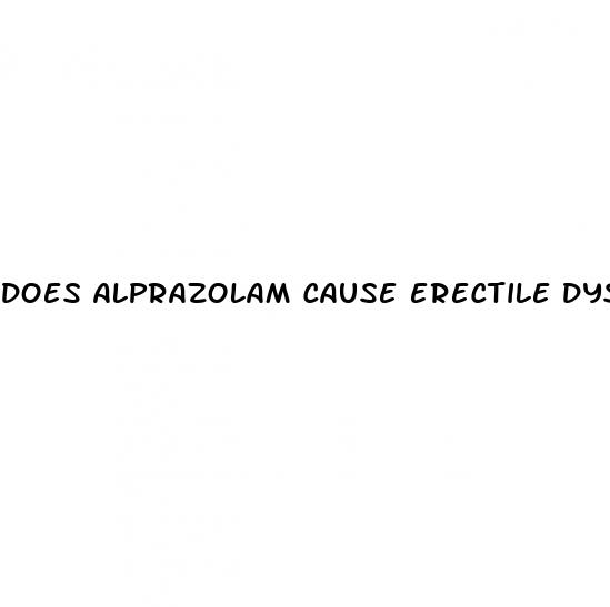 does alprazolam cause erectile dysfunction