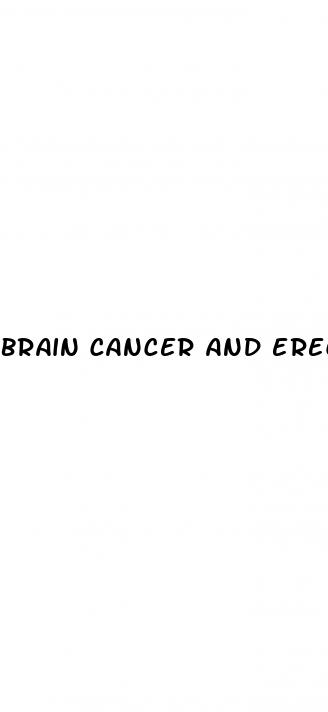 brain cancer and erectile dysfunction