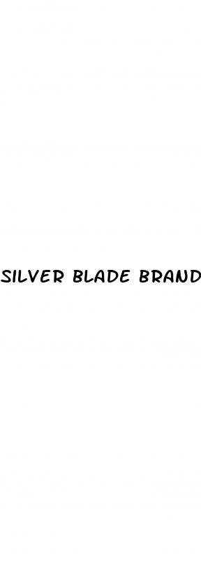 silver blade brand male enhancement