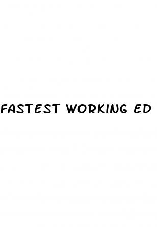 fastest working ed pill