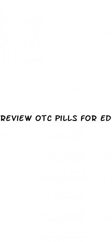 review otc pills for ed