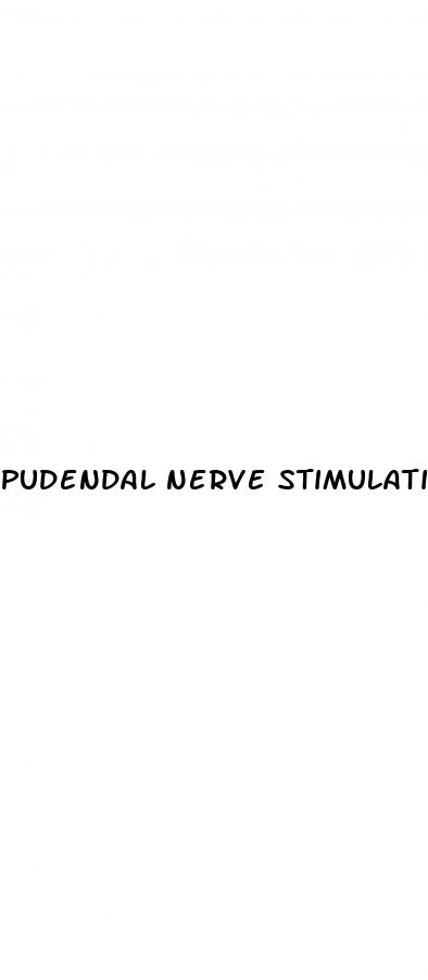 pudendal nerve stimulation for erectile dysfunction