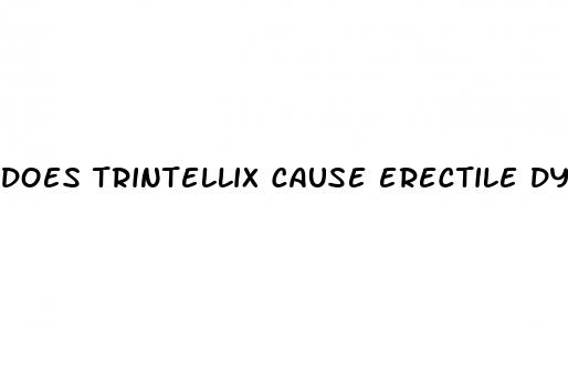 does trintellix cause erectile dysfunction