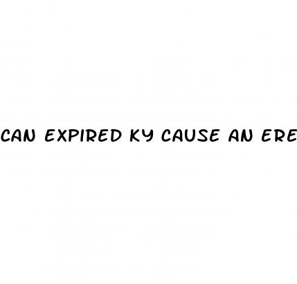 can expired ky cause an erectile dysfunction