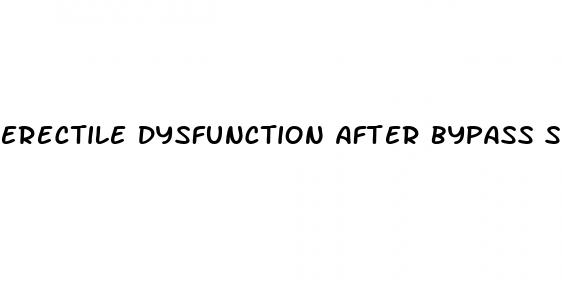 erectile dysfunction after bypass surgery