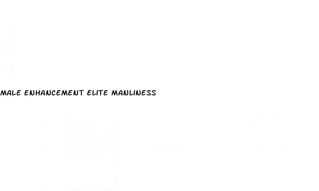 male enhancement elite manliness