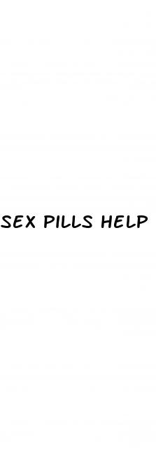 sex pills help ed