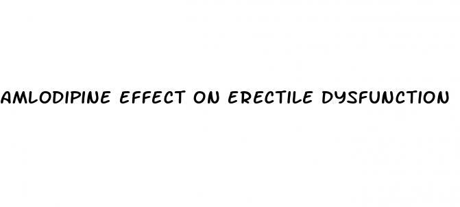 amlodipine effect on erectile dysfunction