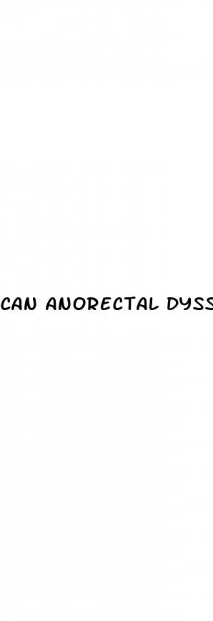 can anorectal dyssynergia cause erectile dysfunction