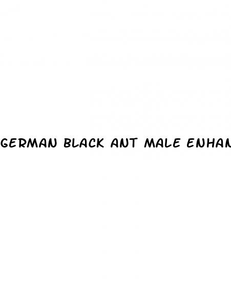 german black ant male enhancement pills