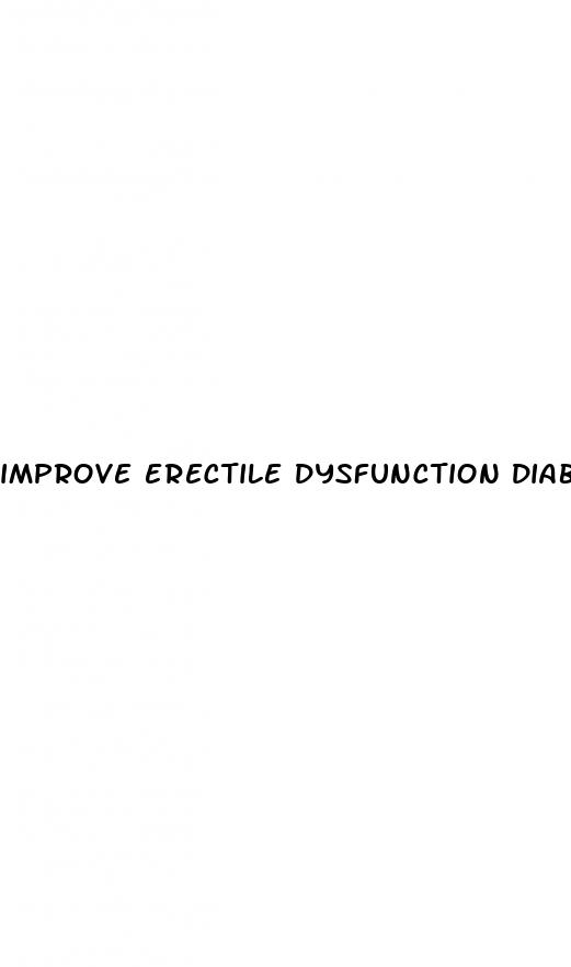 improve erectile dysfunction diabetes