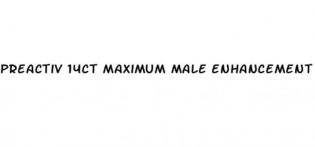 preactiv 14ct maximum male enhancement