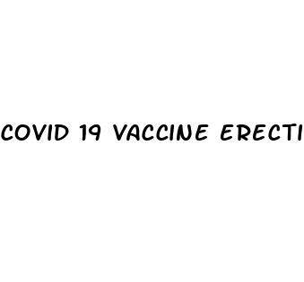 covid 19 vaccine erectile dysfunction