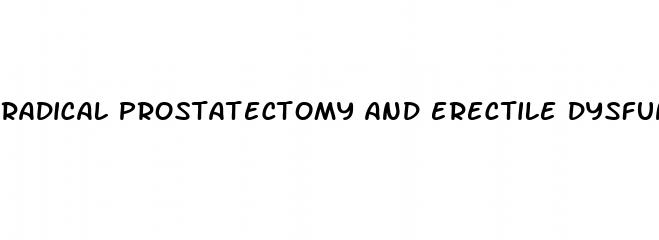 radical prostatectomy and erectile dysfunction