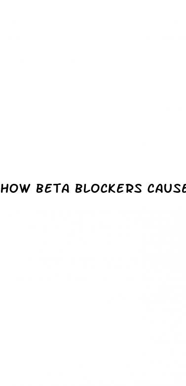 how beta blockers cause erectile dysfunction