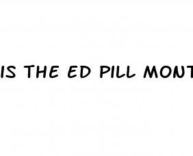 is the ed pill montezuma secret worth buying