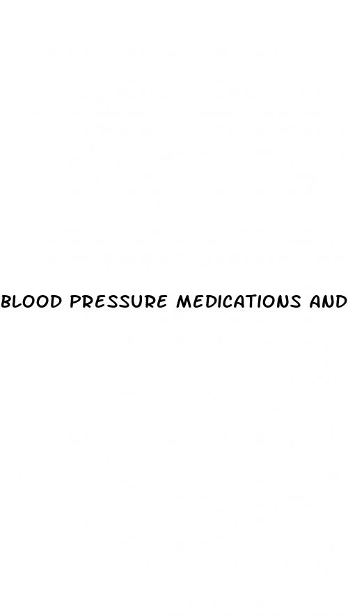 blood pressure medications and erectile dysfunction