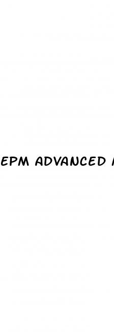 epm advanced male enhancement