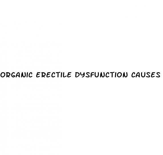 organic erectile dysfunction causes