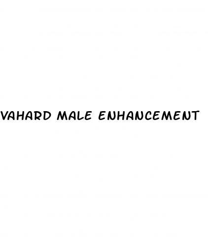 vahard male enhancement