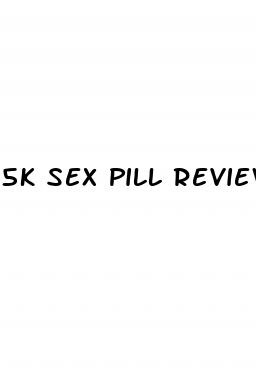 5k sex pill reviews