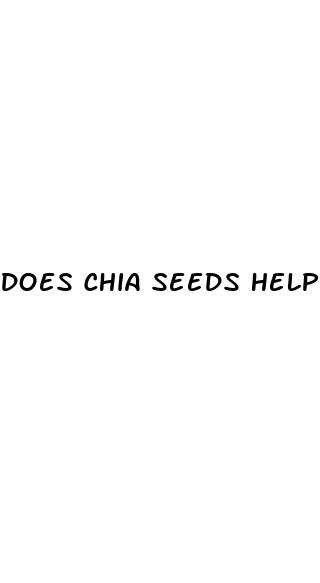 does chia seeds help with erectile dysfunction